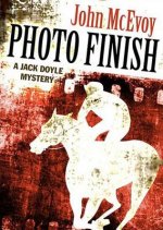 Photo Finish: A Jack Doyle Mystery