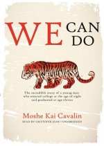 We Can Do: The Incredible Story of a Young Man Who Entered College at the Age of Eight and Graduated at Age Eleven