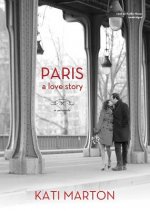 Paris: A Love Story