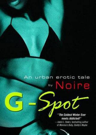 G-Spot: An Urban Erotic Tale