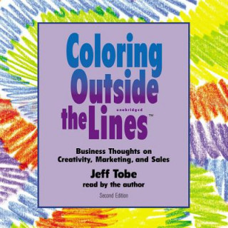 Coloring Outside the Lines: Business Thoughts on Creativity