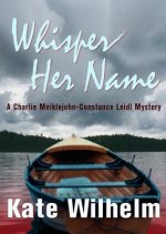 Whisper Her Name