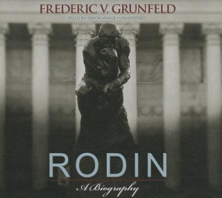 Rodin: A Biography