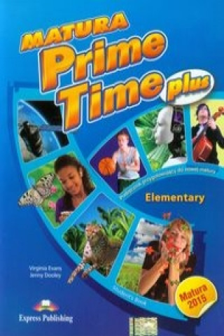 Matura Prime Time Plus Elementary Student's Book