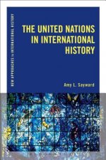 United Nations in International History