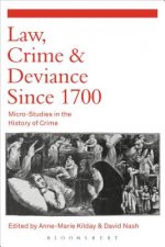 Law, Crime and Deviance since 1700