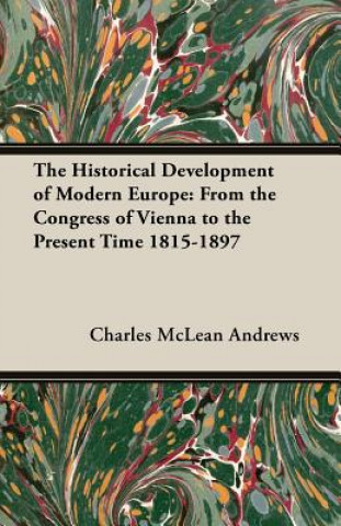 The Historical Development of Modern Europe
