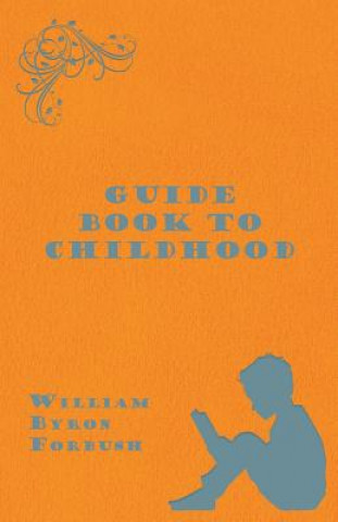 Guide Book to Childhood