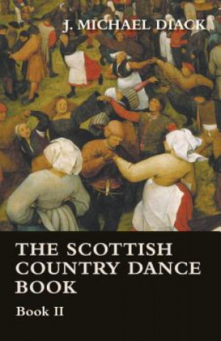 The Scottish Country Dance Book - Book II
