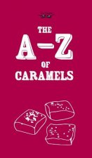 A-Z of Caramels