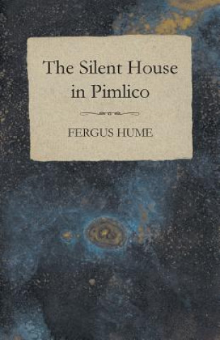 Silent House in Pimlico