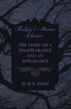 Story of a Disappearance and an Appearance (Fantasy and Horror Classics)