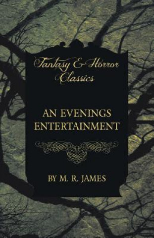 Evenings Entertainment (Fantasy and Horror Classics)