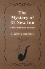 Mystery of 31 New Inn (A Dr Thorndyke Mystery)
