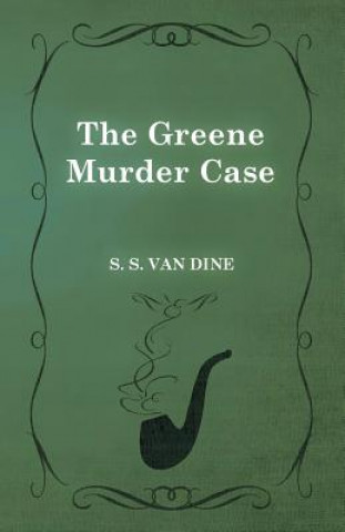 The Greene Murder Case