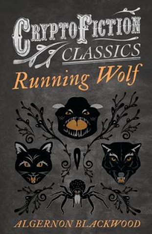 Running Wolf (Cryptofiction Classics)