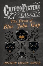 Terror of Blue John Gap (Cryptofiction Classics)