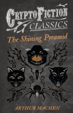 Shining Pyramid (Cryptofiction Classics)
