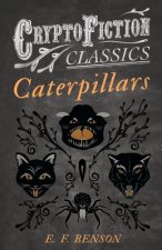 Caterpillars (Cryptofiction Classics)