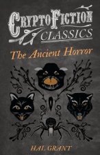 Ancient Horror (Cryptofiction Classics)