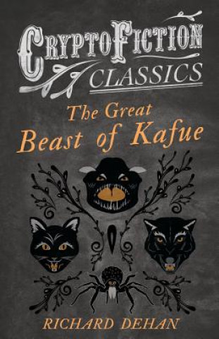 Great Beast of Kafue (Cryptofiction Classics)