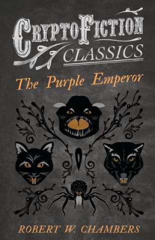 Purple Emperor (Cryptofiction Classics)