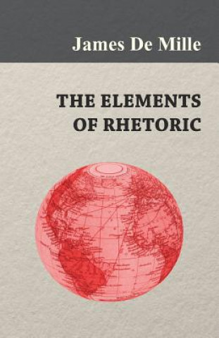 The Elements of Rhetoric