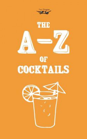 A-Z of Cocktails