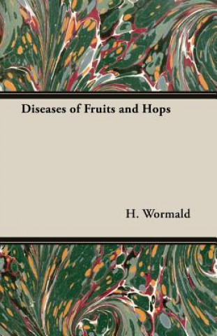Diseases of Fruits and Hops