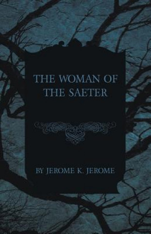 The Woman of the Saeter