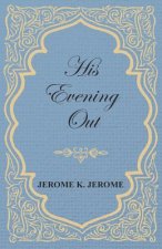 His Evening Out