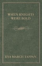 When Knights Were Bold