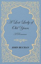 A Lost Lady of Old Years