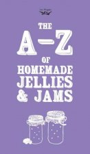 A-Z of Homemade Jellies and Jams