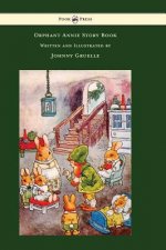 Orphant Annie Story Book - Illustrated by Johnny Gruelle