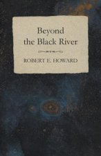 Beyond the Black River