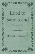 Lord of Samarcand (The Lame Man)