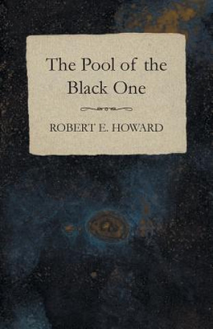 The Pool of the Black One