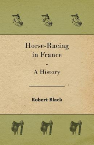Horse-Racing in France - A History