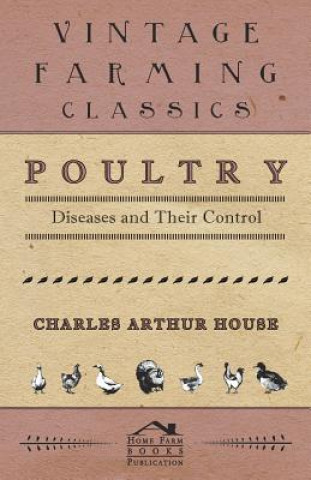 Poultry Diseases and Their Control