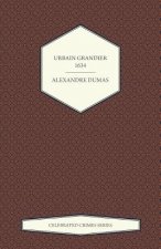 Urbain Grandier - 1634 (Celebrated Crimes Series)