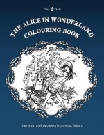 The Alice in Wonderland Colouring Book - Vol. I (Enchanted Kingdom Colouring Books)