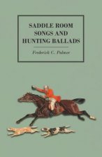 Saddle Room Songs and Hunting Ballads