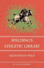 Spalding's Athletic Library - Equestrain Polo