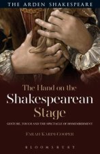 Hand on the Shakespearean Stage