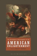 The Bloomsbury Encyclopedia of the American Enlightenment