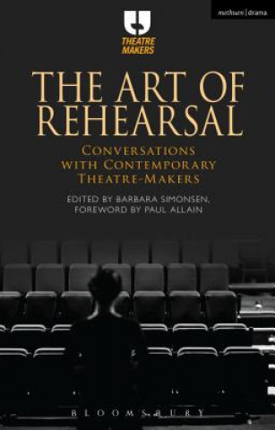 Art of Rehearsal