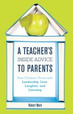 Teacher's Inside Advice to Parents