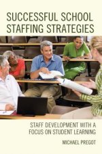 Successful School Staffing Strategies