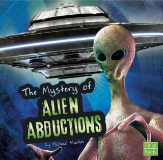 The Unsolved Mystery of Alien Abductions